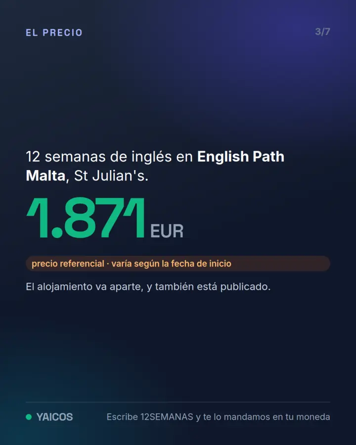 12 semanas de inglés en St Julian's por 1.871 €, precio referencial, alojamiento aparte